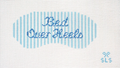 Bed Over Heels Mask