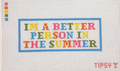 Better Person in the Summer