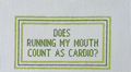 Does Running My Mouth Count as Cardio