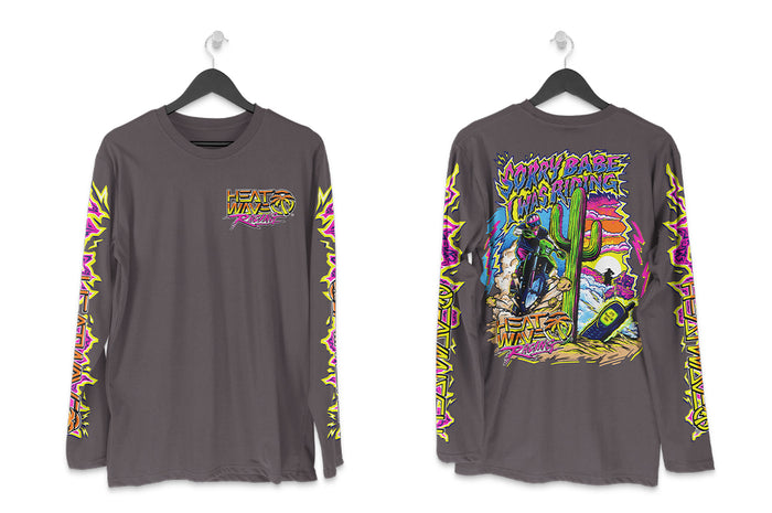 Front and back shots on a white background of the Heat Wave "Sorry Babe" LONG SLEEVE T-Shirt.