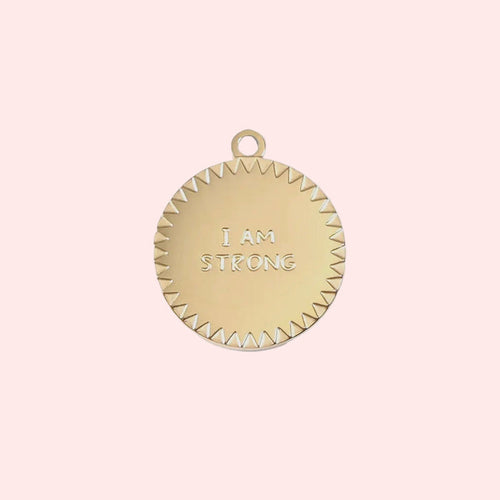 "I Am Strong" Charm
