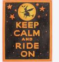 Keep Calm and Ride On