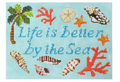 Life is Better By the Sea