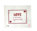 Love is Always a Good Idea