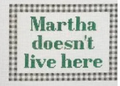 Martha Doesn't Live Here