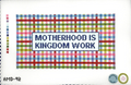 Motherhood is Kingdom Work
