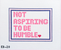 Not Aspiring to Be Humble