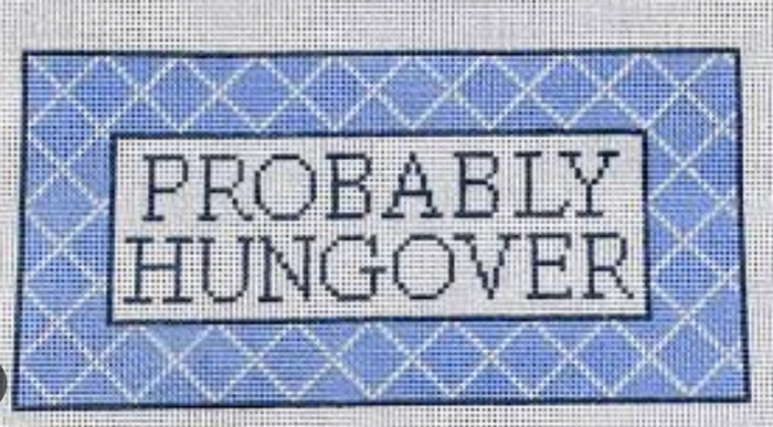 Probably Hungover