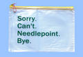 Sorry. Can't. Project Bag