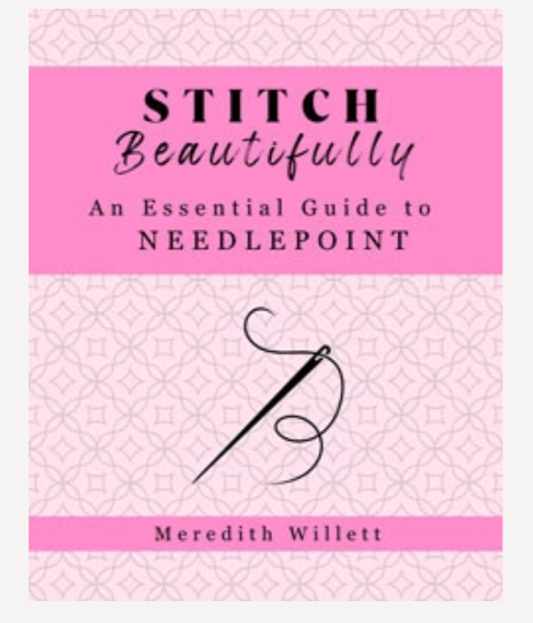 Stitch Beautifully-An Essential Guide to Needlepoint
